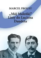 Pamiętniki, dzienniki, listy - Mój Maleńki. Listy do Luciena Daudeta - miniaturka - grafika 1