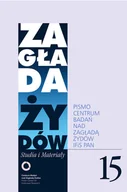 II wojna światowa - Zagłada Żydów Studia i Materiały Rocznik 15 - Dariusz Libionka - miniaturka - grafika 1