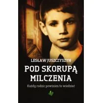 Pod skorupą milczenia - Lesław Juszczyszyn - Książki religijne obcojęzyczne - miniaturka - grafika 1