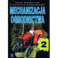 Nauki przyrodnicze - Mechanizacja Ogrodnictwa. Część 2 - miniaturka - grafika 1