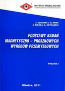 Technika - Podstawy badań magnetyczno-proszkowych wyrobów przemysłowych - miniaturka - grafika 1