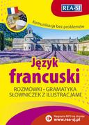 Książki do nauki języka francuskiego - Rea Komunikacja bez problemów. Język francuski - Praca zbiorowa - miniaturka - grafika 1