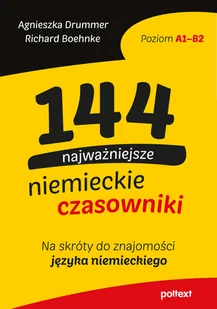Poltext 144 najczęściej używane niemieckie czasowniki - Filologia i językoznawstwo - miniaturka - grafika 1
