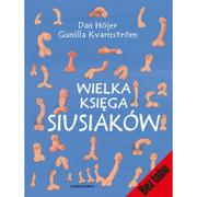 Literatura popularno naukowa dla młodzieży - Wielka księga siusiaków Hojer Dan Kvarnstrom Gunilla - miniaturka - grafika 1