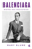 Biografie i autobiografie - Cristóbal Balenciaga. Mistrz nas wszystkich - miniaturka - grafika 1