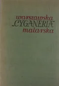 Książki o kulturze i sztuce - Warszawska cyganeria malarska - miniaturka - grafika 1