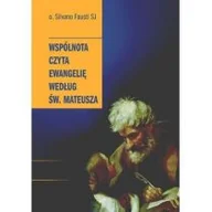 Książki religijne obcojęzyczne - o. Silvano Fausti Wspólnota czyta Ewangelię według św. Mateusza - miniaturka - grafika 1