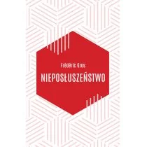 Nieposłuszeństwo Frederic Gros - Nauka - miniaturka - grafika 1