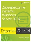 Systemy operacyjne i oprogramowanie - Egzamin 70-744. Zabezpieczanie systemu Windows Server 2016 - miniaturka - grafika 1