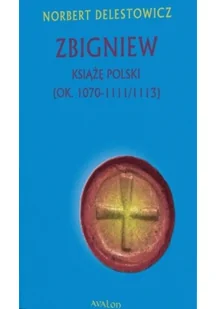 zbigniew książę polski (ok. 1070-1111/1113) - Biografie i autobiografie - miniaturka - grafika 1