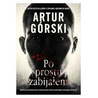 Felietony i reportaże - Po prostu zabijałem - miniaturka - grafika 1