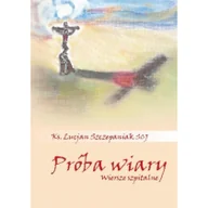 Poezja - Próba wiary. Wiersze szpitalne - miniaturka - grafika 1