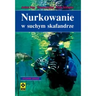 Poradniki hobbystyczne - Nurkowanie w suchym skafandrze - Prey Jochen, Kromp Thomas, Schneider Frank - miniaturka - grafika 1