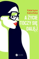 Literatura obyczajowa - A życie toczy się dalej - miniaturka - grafika 1