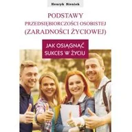 Poradniki hobbystyczne - Podstawy przedsiębiorczości osobistej zaradności życiowej) Henryk Bieniok - miniaturka - grafika 1