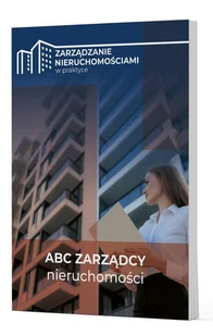 Abc zarządcy nieruchomości - książka - Zarządzanie - miniaturka - grafika 1