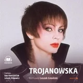 Audiobooki - literatura popularnonaukowa - Trojanowska Rozmawiał Leszek Gnoiński Izabela Trojanowska Leszek Gnoiński MP3) - miniaturka - grafika 1