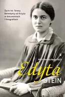 Biografie i autobiografie - Edyta Stein. Życie w dokumentach i fotografiach - Maria Amata Neyer OCD - miniaturka - grafika 1