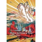 Historia świata - Wojna domowa w Rosji 1917-1921 - miniaturka - grafika 1