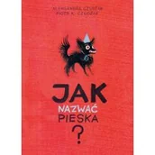 Poradniki hobbystyczne - Jak nazwać pieska? - miniaturka - grafika 1