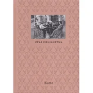 Felietony i reportaże - Czas ziemiaństwa - miniaturka - grafika 1