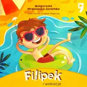 Audiobooki dla dzieci i młodzieży - Filipek i wakacje - miniaturka - grafika 1