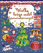 Książki edukacyjne - Siedmioróg Wielka księga ozdób bożonarodzeniowych - Opracowanie zbiorowe - miniaturka - grafika 1