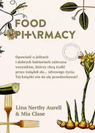 Zdrowie - poradniki - Otwarte Food Pharmacy - Lina Nertby Aurell, Mia Clase - miniaturka - grafika 1