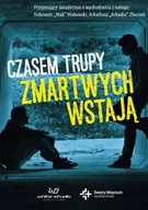 Książki medyczne - Czasem trupy zmartwychwstają + DVD - Makowski Dobromir, Zbozień Arkadiusz - miniaturka - grafika 1