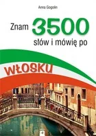 Znam 3500 słów i mówię po włosku - Anna Gogolin - Książki do nauki języka włoskiego - miniaturka - grafika 2