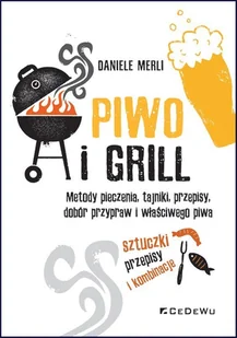 CeDeWu Piwo i grill. Daniele Merli - Książki kucharskie - miniaturka - grafika 1