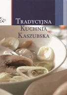 Kuchnia polska - Tradycyjna kuchnia kaszubska - miniaturka - grafika 1