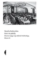 E-booki - historia - Dzieci nie płakały. Historia mojego wuja Alfreda Trzebinskiego, lekarza SS - miniaturka - grafika 1