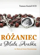Biografie i autobiografie - Różaniec z Małą Arabką - Tomasz Kozioł OCD - miniaturka - grafika 1
