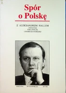 Biografie i autobiografie - Spór o Polskę z Aleksandrem Hallem - miniaturka - grafika 1