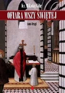 Religia i religioznawstwo - Ofiara mszy świętej Tom 2 - miniaturka - grafika 1