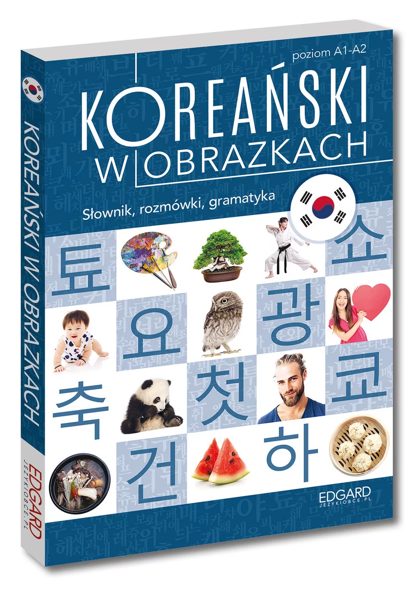 Edgard Koreański w obrazkach. Słownik,rozmówki,gramatyka In Choi Jeong