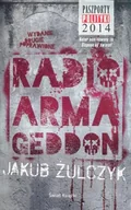 Literatura przygodowa - Świat Książki Jakub Żulczyk Radio Armageddon - miniaturka - grafika 1