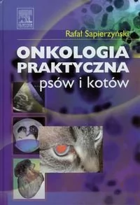 Urban & Partner Onkologia praktyczna psów i kotów - Sapierzyński Rafał