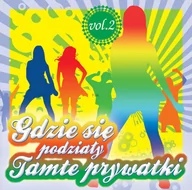 Disco - Wydawnictwo Folk Gdzie się podziały tamte prywatki vol. 2 CD - miniaturka - grafika 1