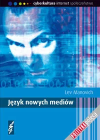 Język nowych mediów - Podręczniki dla szkół wyższych - miniaturka - grafika 1