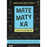 Podręczniki dla szkół podstawowych - WIR Matematyka. Graficzne karty pracy dla SP Jagoda Bednarz-Kozieł - miniaturka - grafika 1
