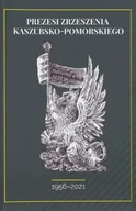 Książki regionalne - Prezesi Zrzeszenia Kaszubsko-Pomorskiego 1956-2021 - miniaturka - grafika 1