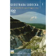 Literatura popularno naukowa dla młodzieży - Wydawnictwa AGH Geostrada Sudecka - Przewodnik geologiczny praca zbiorowa - miniaturka - grafika 1