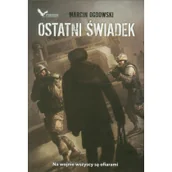 Powieści sensacyjne - Ostatni świadek - Marcin Ogdowski - miniaturka - grafika 1