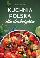 Diety, zdrowe żywienie - Kuchnia polska dla diabetyków - miniaturka - grafika 1