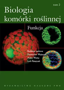 Wydawnictwo Naukowe PWN Biologia komórki roślinnej Tom 2 Funkcja Praca zbiorowa - Nauki przyrodnicze - miniaturka - grafika 1