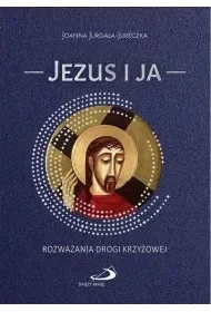 Jezus i ja - Religia i religioznawstwo - miniaturka - grafika 1