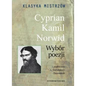Poezja - Cyprian Kamil Norwid Klasyka mistrzów Cyprian Kamil Norwid Wybór poezji - miniaturka - grafika 1