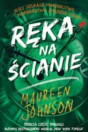 Literatura popularno naukowa dla młodzieży - Truly Devious TOM3 Ręka na ścianie Maureen Johnson - miniaturka - grafika 1